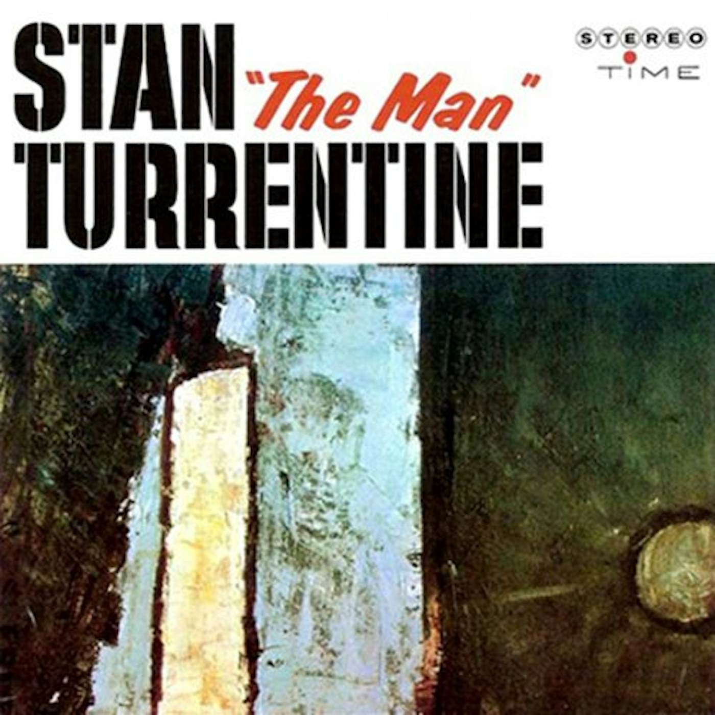 Stanley Turrentine STAN THE MAN TURRENTINE CD