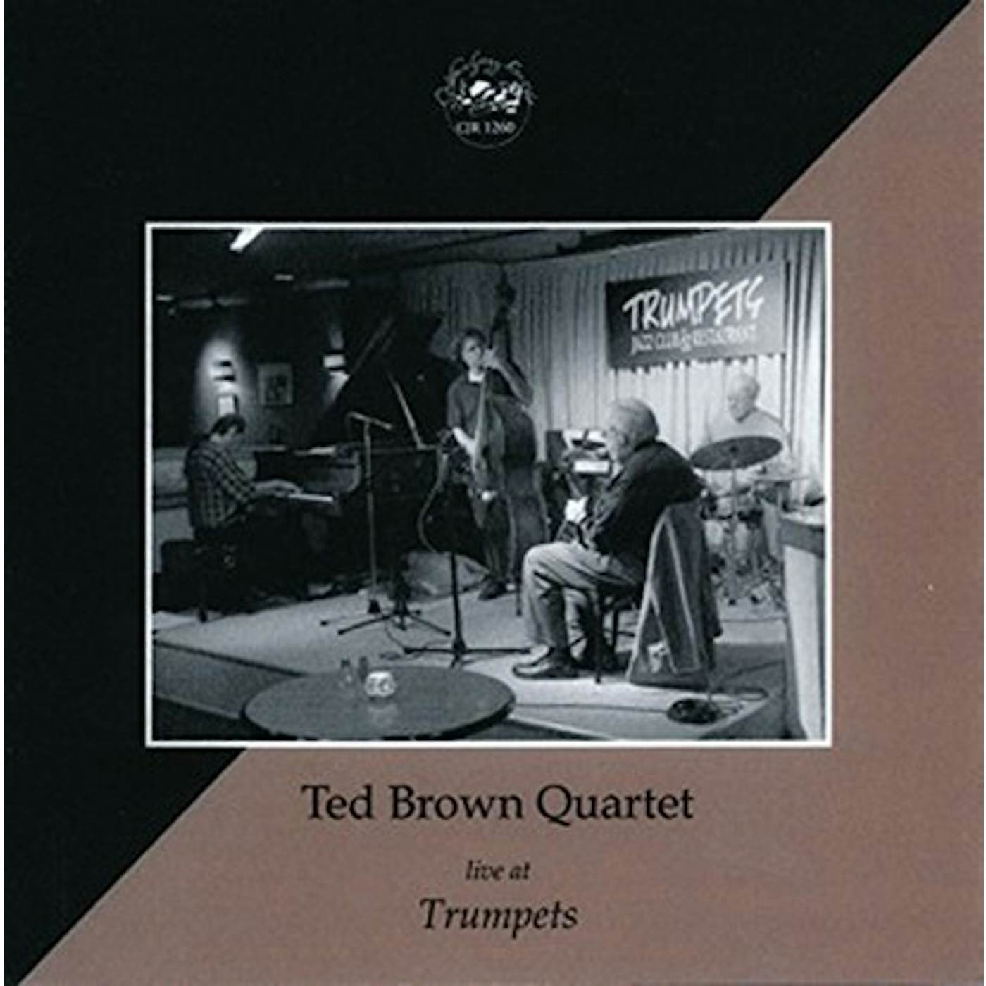 Ted Brown LIVE AT TRUMPETS CD