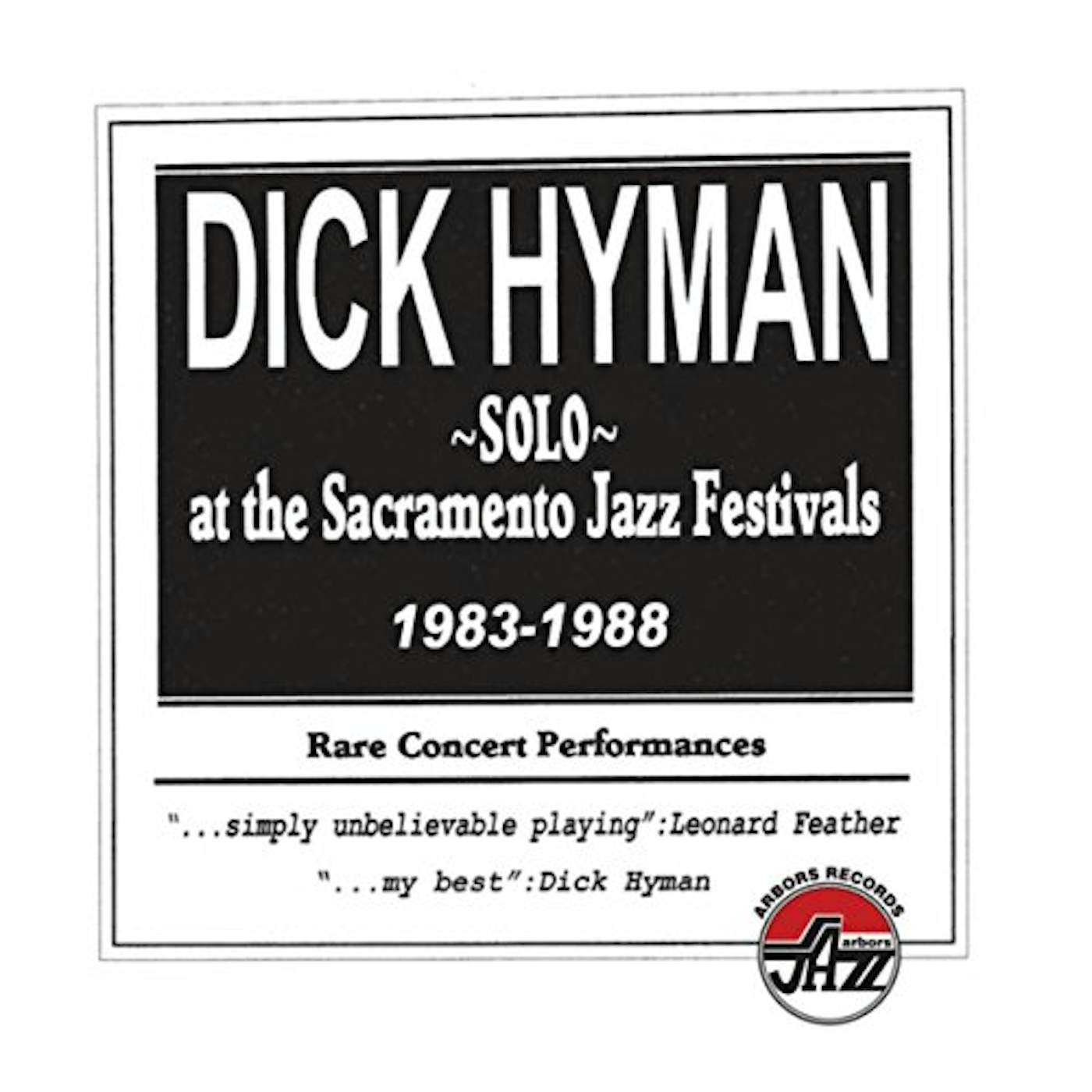 Dick Hyman SOLO AT THE SACRAMENTO JAZZ FESTIVALS 1983-1988 CD