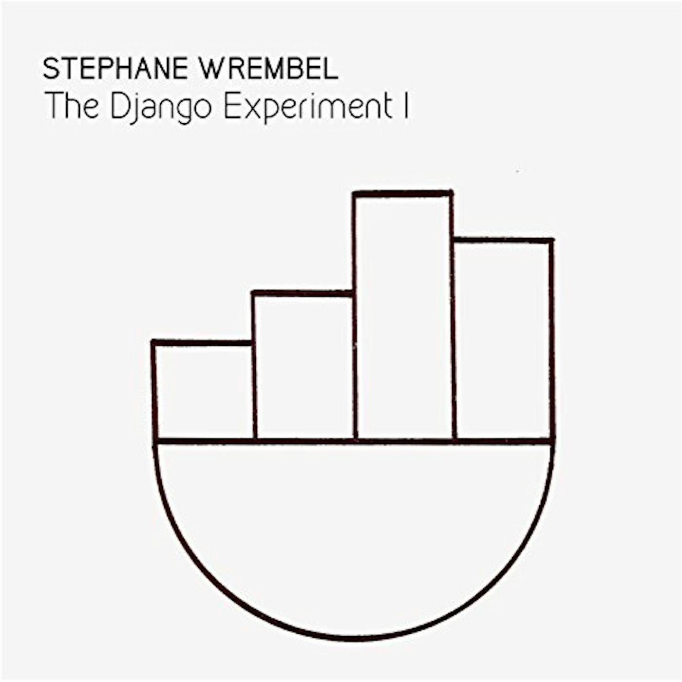 Stephane Wrembel DJANGO EXPERIMENT I CD