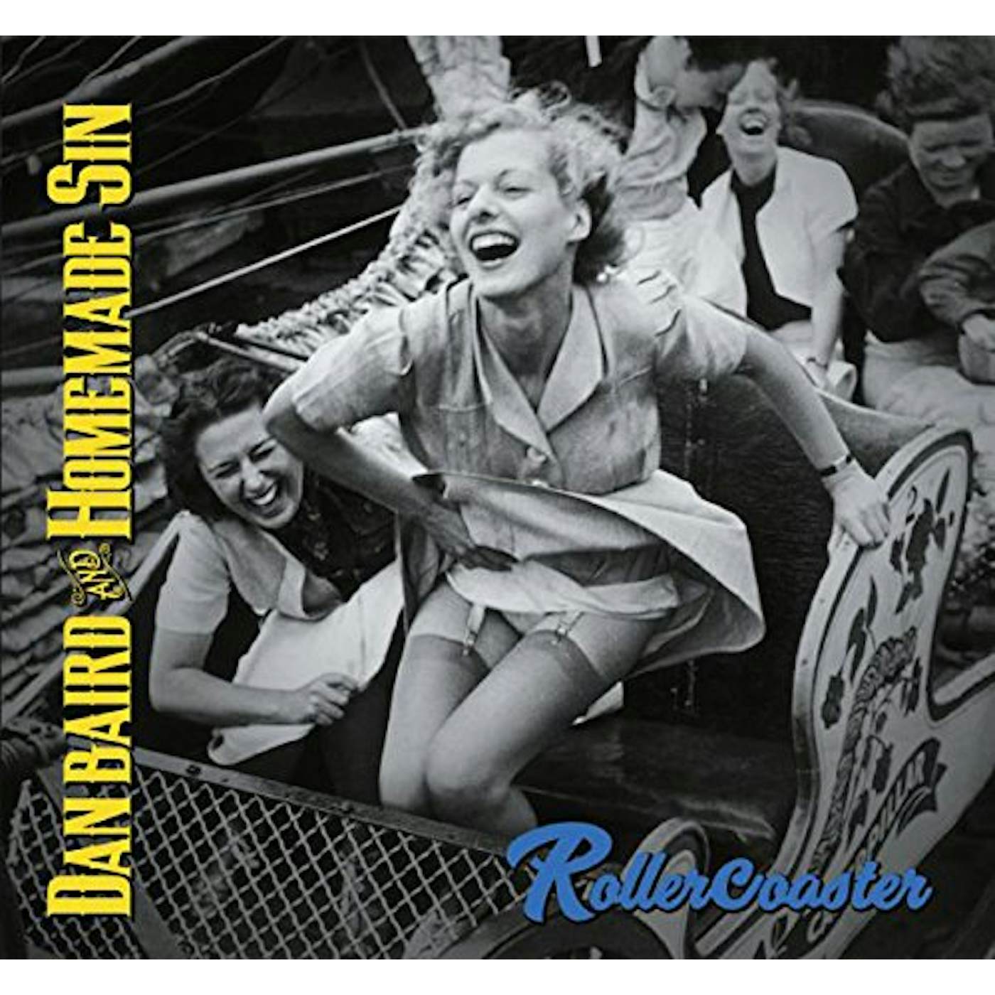 Dan Baird and Homemade Sin Rollercoaster Vinyl Record