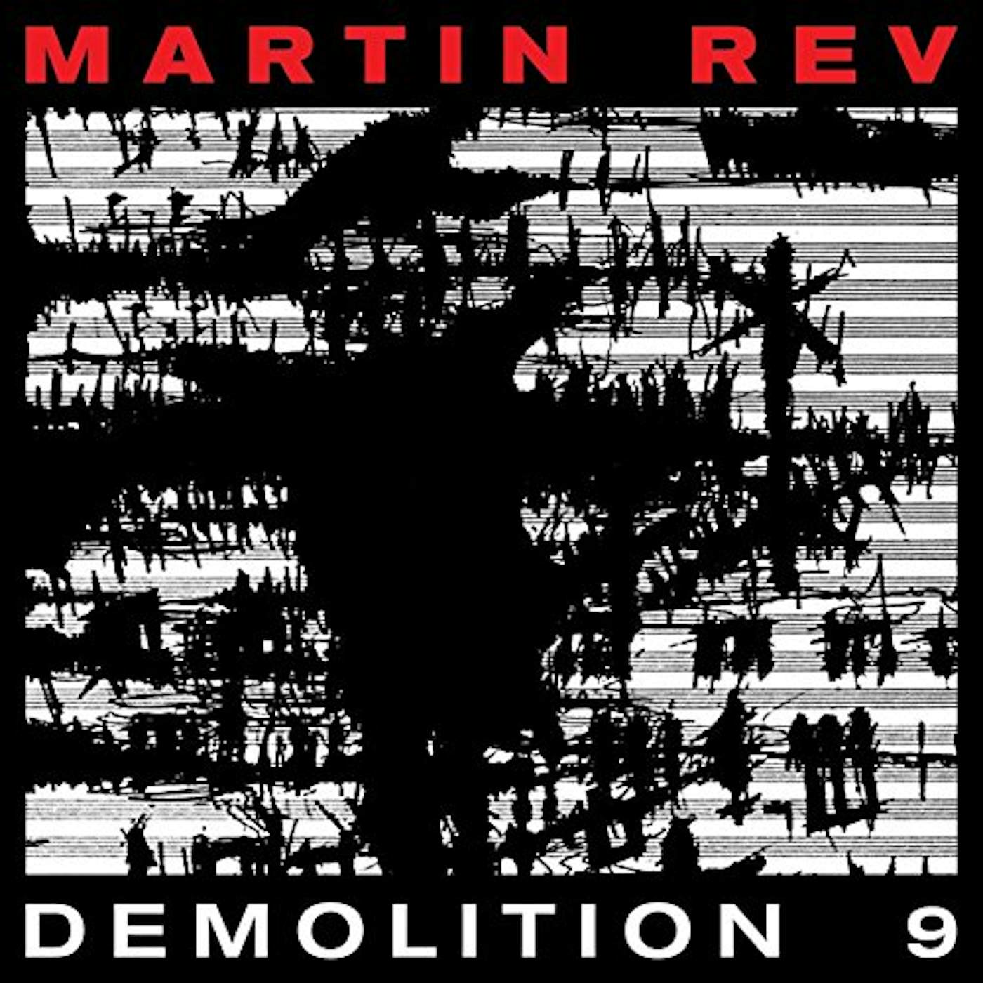 Martin Rev DEMOLITION 9 CD