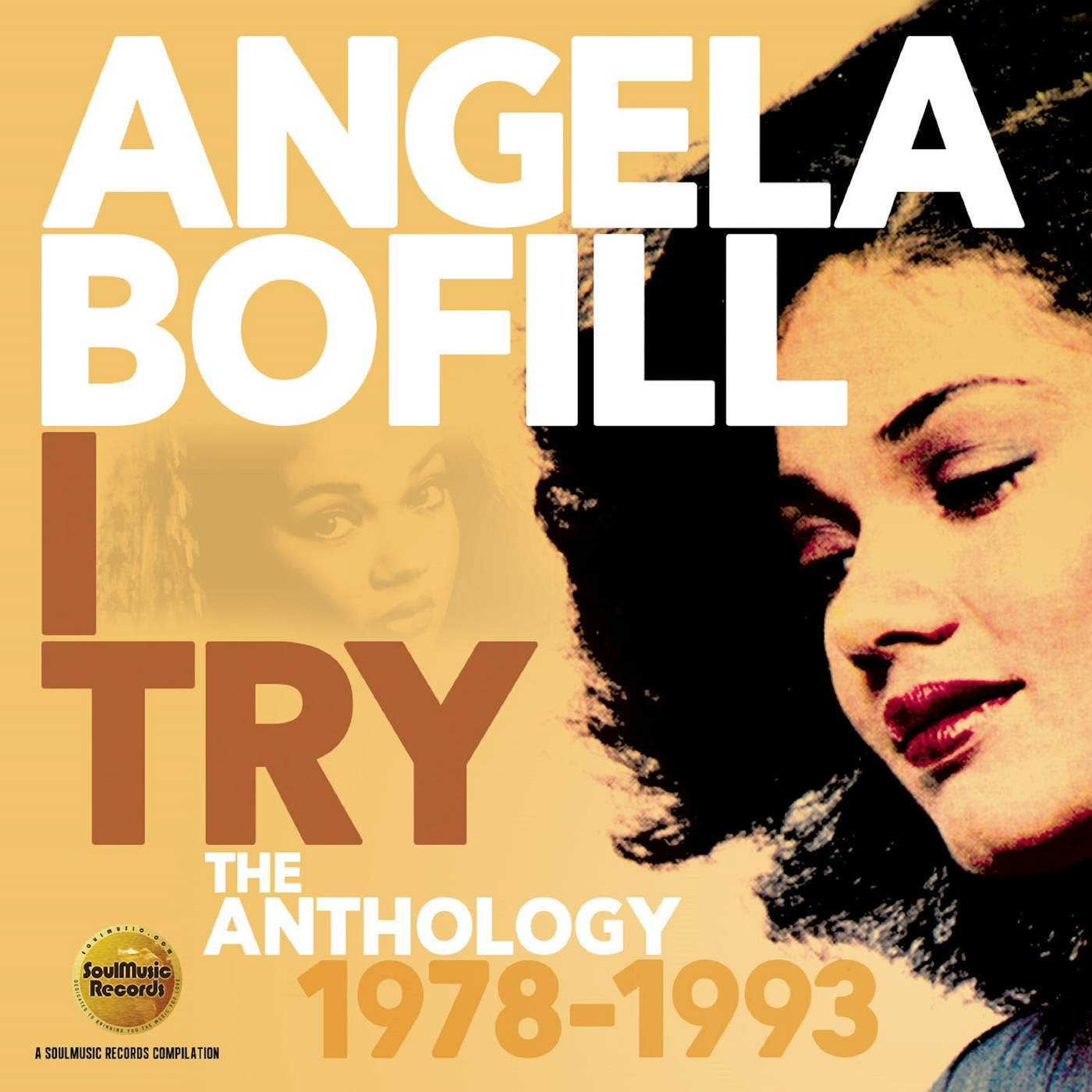 Angela Bofill I TRY: ANTHOLOGY 1978-1993 CD