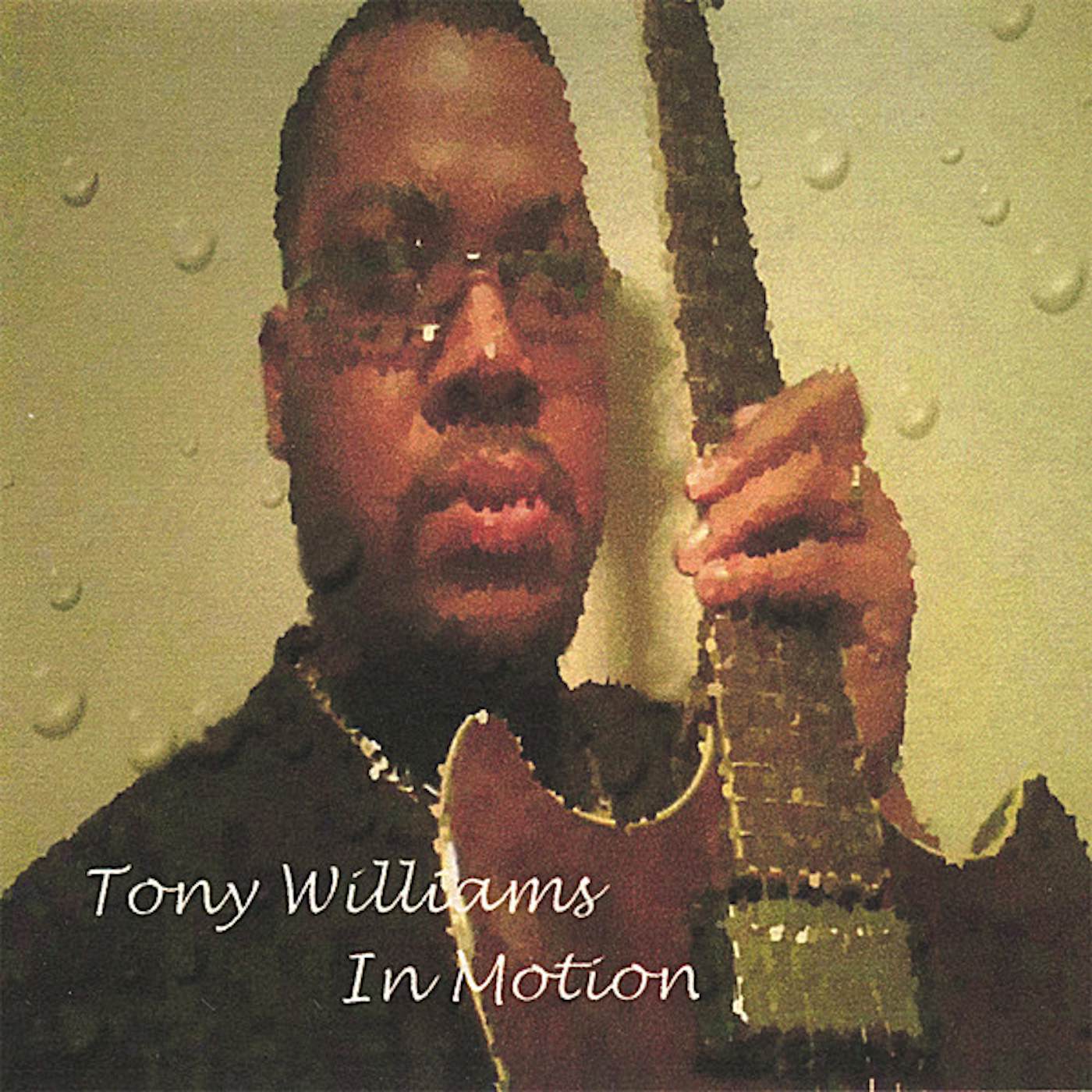 Tony Williams IN MOTION CD