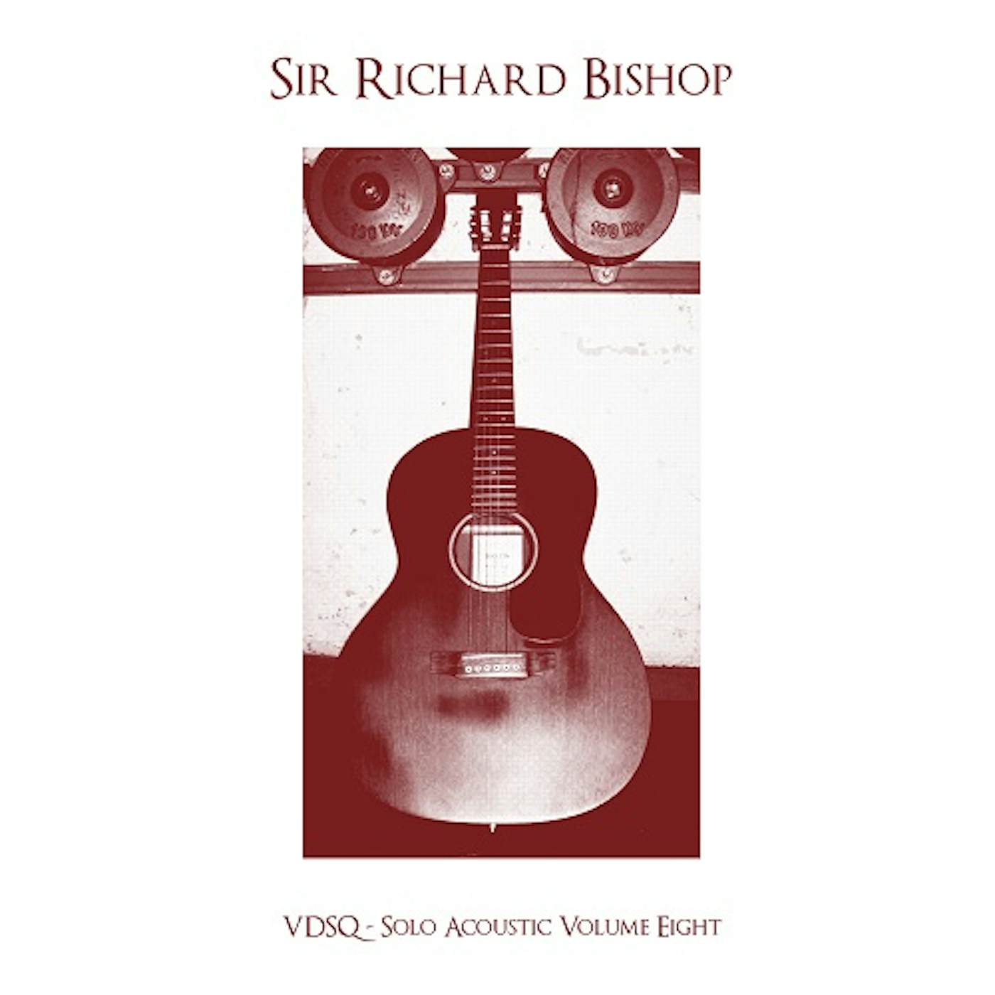 Sir Richard Bishop VDSQ SOLO ACOUSTIC VOL. 8 Vinyl Record