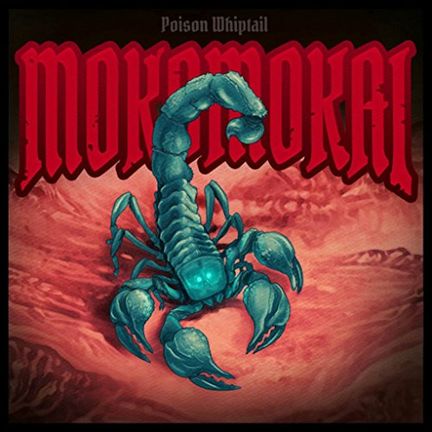 Mokomokai POISON WHIPTAIL CD