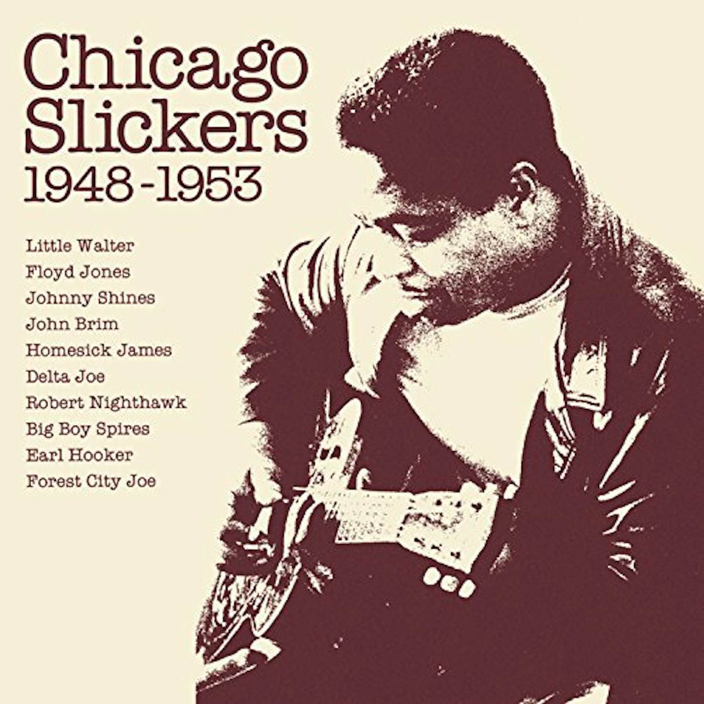 CHICAGO SLICKERS 1948-1953 / VARIOUS Vinyl Record