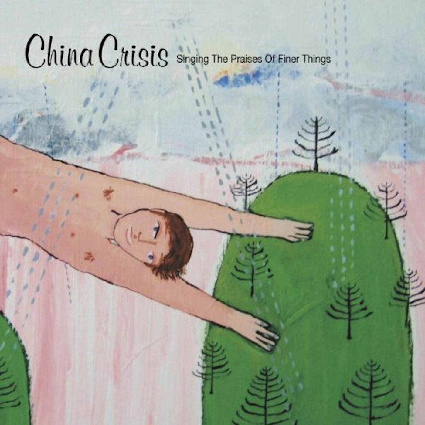 China Crisis SINGING THE PRAISES OF FINER THINGS CD