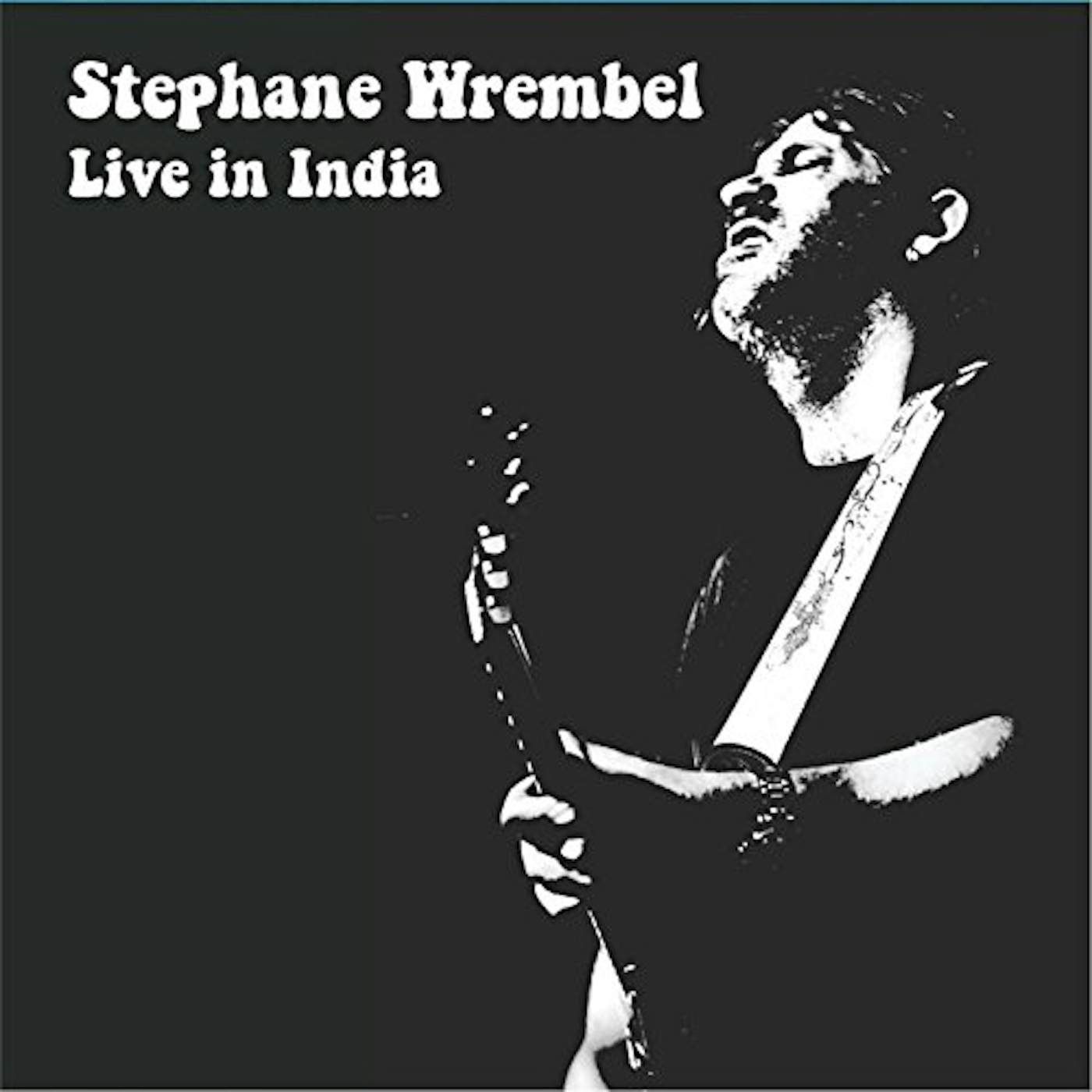 Stephane Wrembel LIVE IN INDIA CD