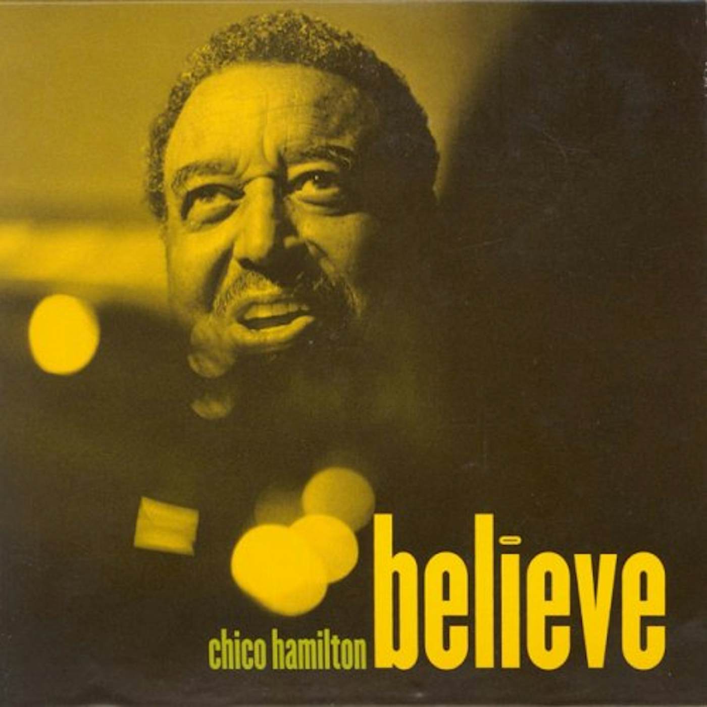 Chico Hamilton BELIEVE CD