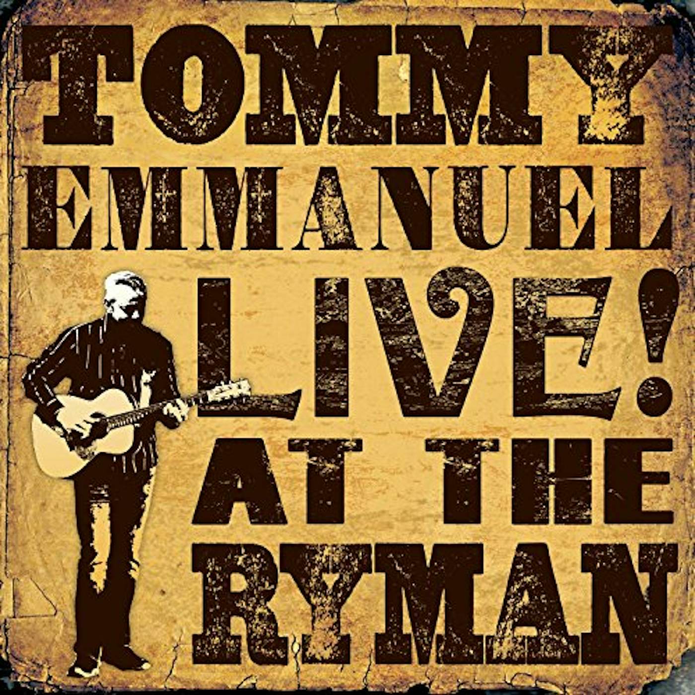 Tommy Emmanuel LIVE AT THE RYMAN CD