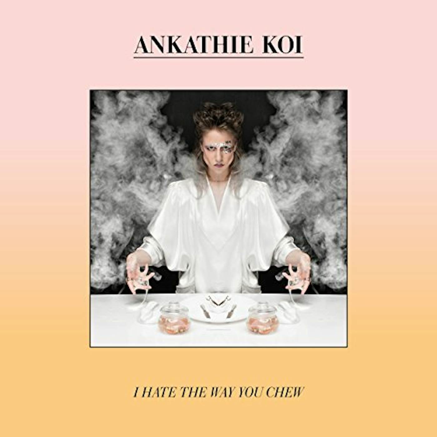 Ankathie Koi I Hate the Way You Chew Vinyl Record