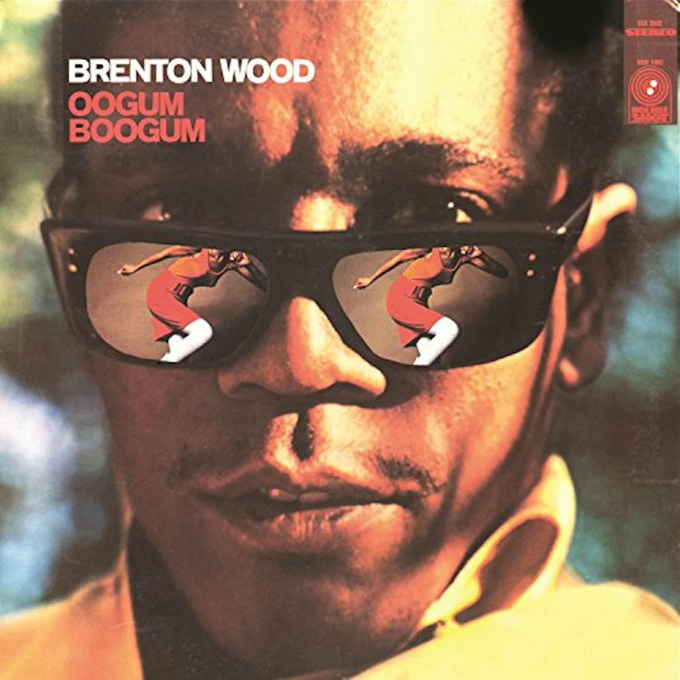 Brenton Wood Oogum Boogum Vinyl Record