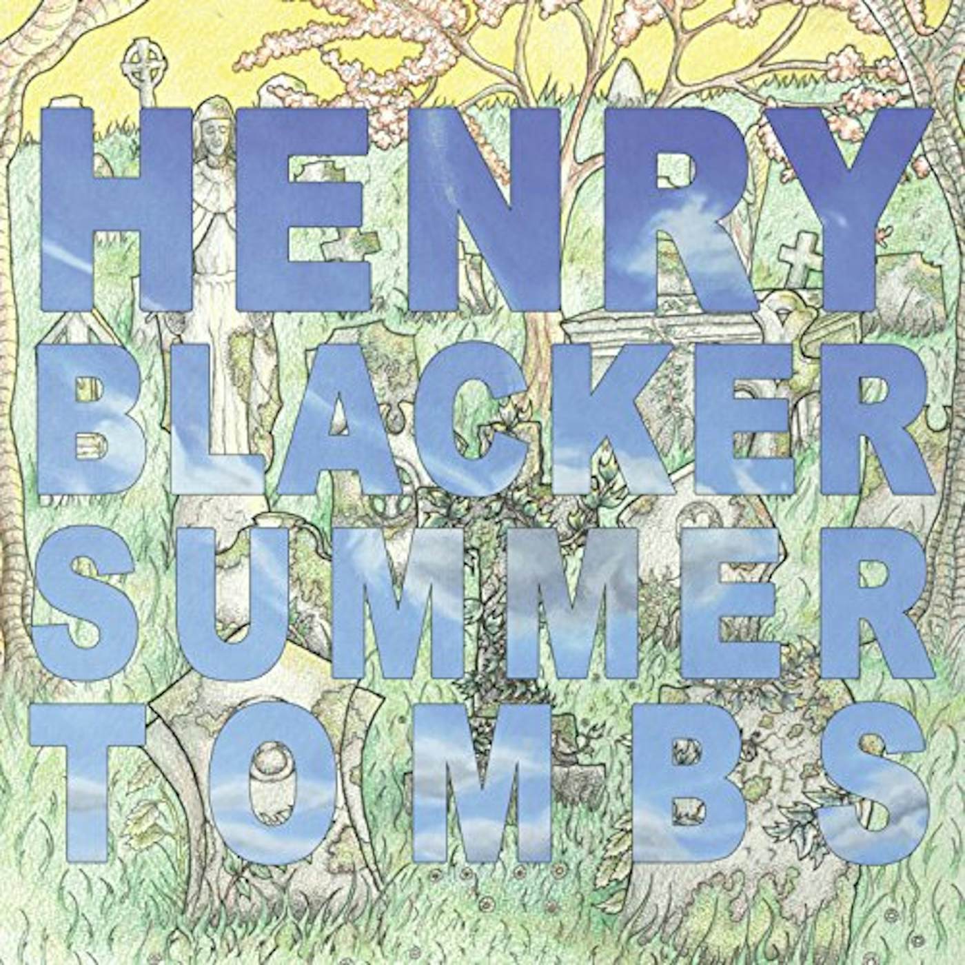 Henry Blacker Summer Tombs Vinyl Record