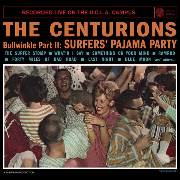 Centurions BULLWINKLE PART II SURFERS' PAJAMA PARTY RECORDED Vinyl Record