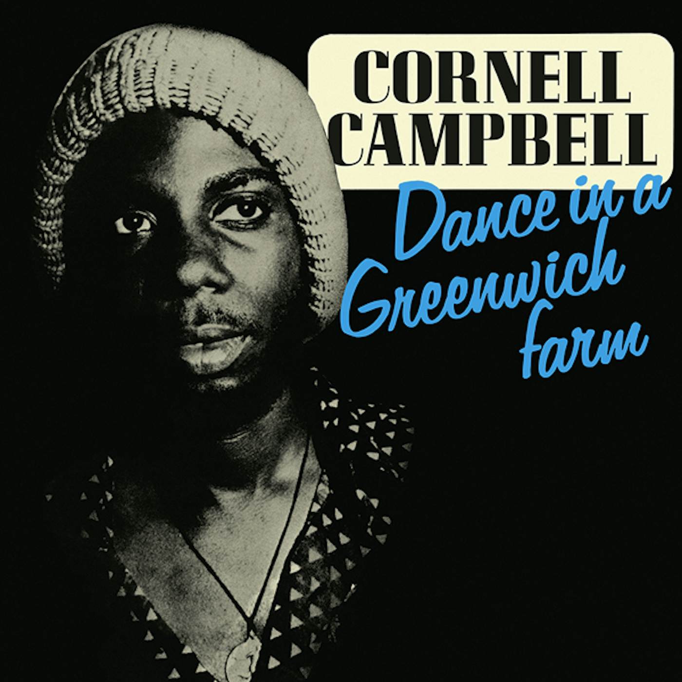 Cornell Campbell DANCE IN A GREENWICH FARM CD
