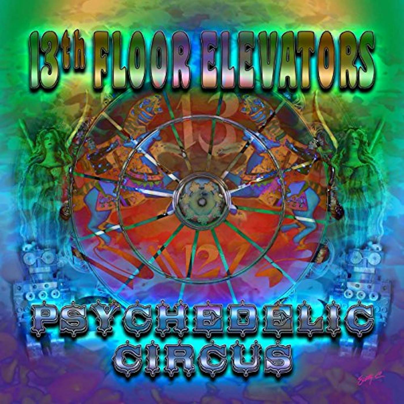 13th Floor Elevators PSYCHEDELIC CIRCUS CD
