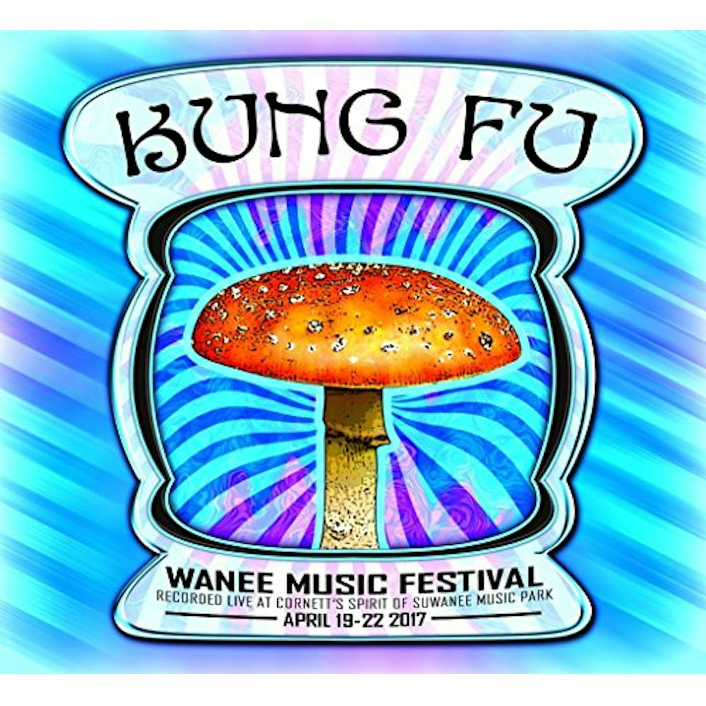 Kung Fu LIVE AT WANEE 2017 CD