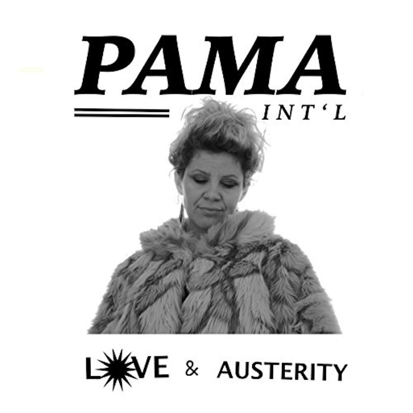 Pama International LOVE & AUSTERITY CD