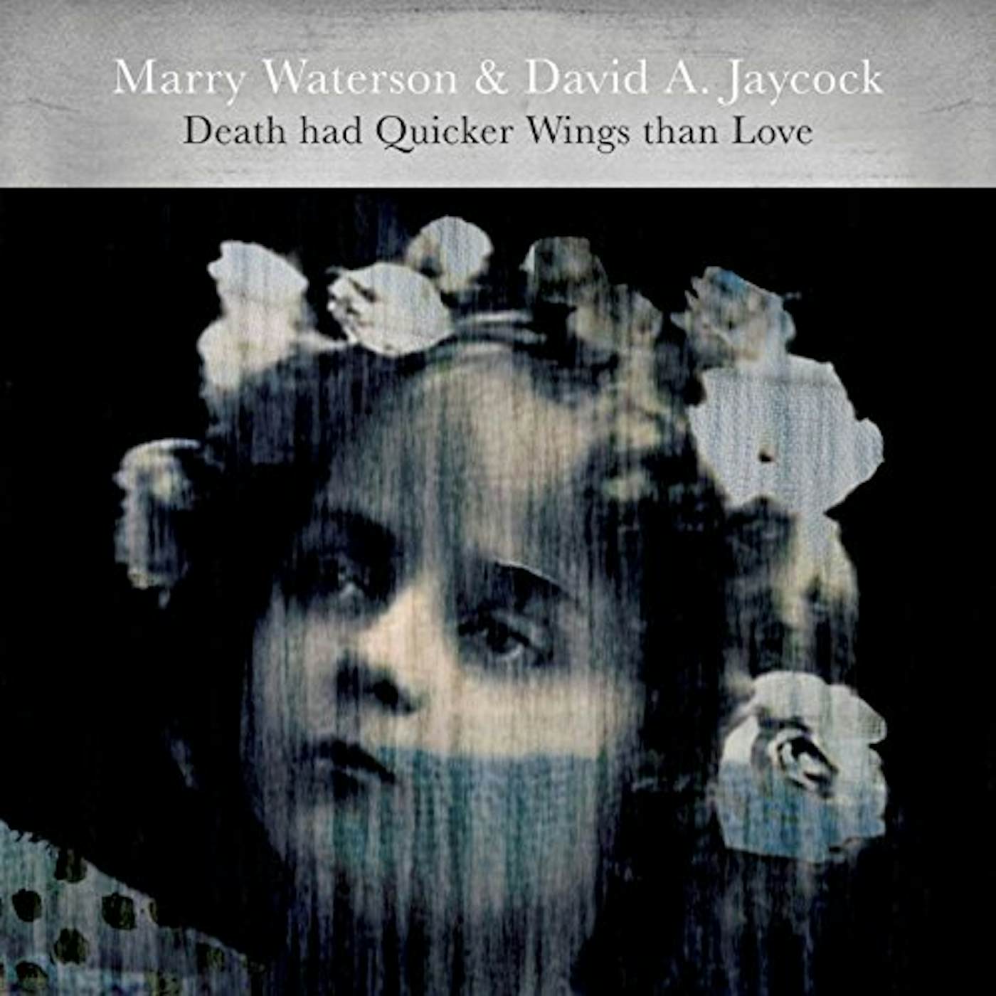 Mary Waterson / David A Jaycock DEATH HAD QUICKER WINGS THAN LOVE Vinyl Record