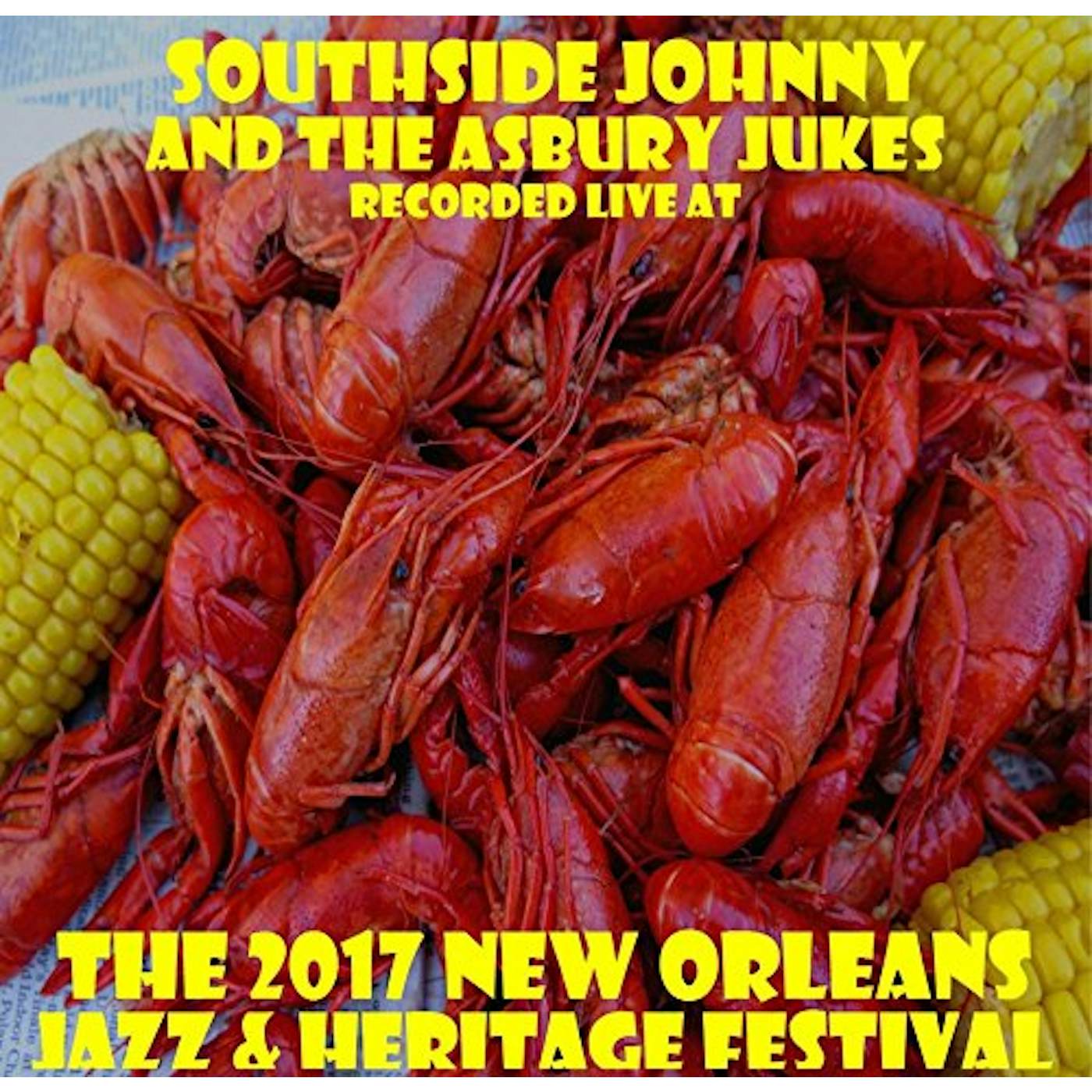 Southside Johnny And The Asbury Jukes LIVE AT JAZZFEST 2017 CD