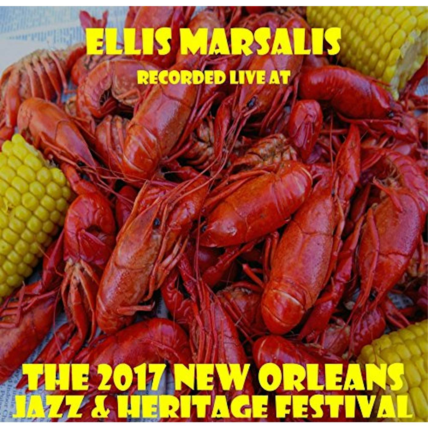 Ellis Marsalis LIVE AT JAZZFEST 2017 CD
