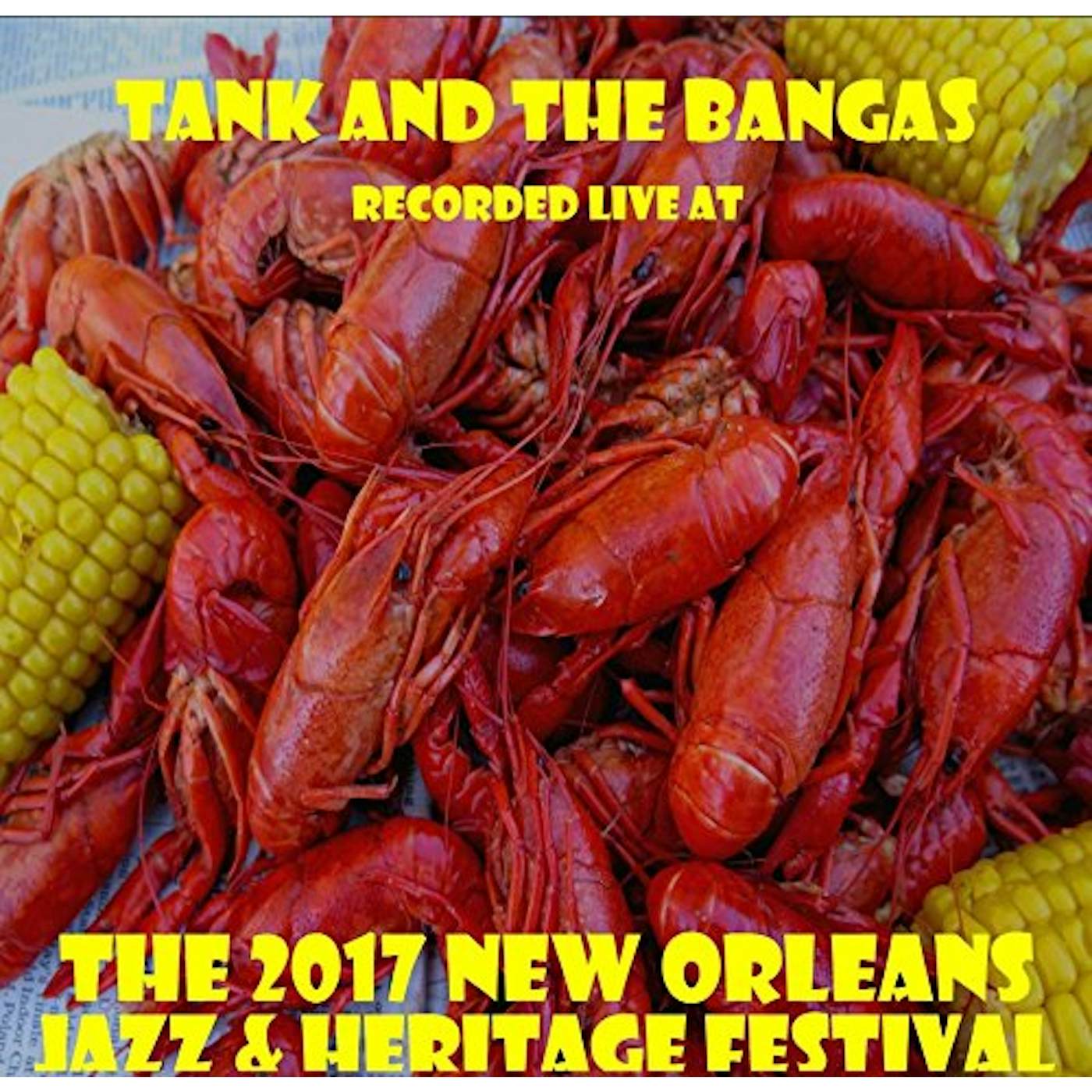 Tank and The Bangas LIVE AT JAZZFEST 2017 CD