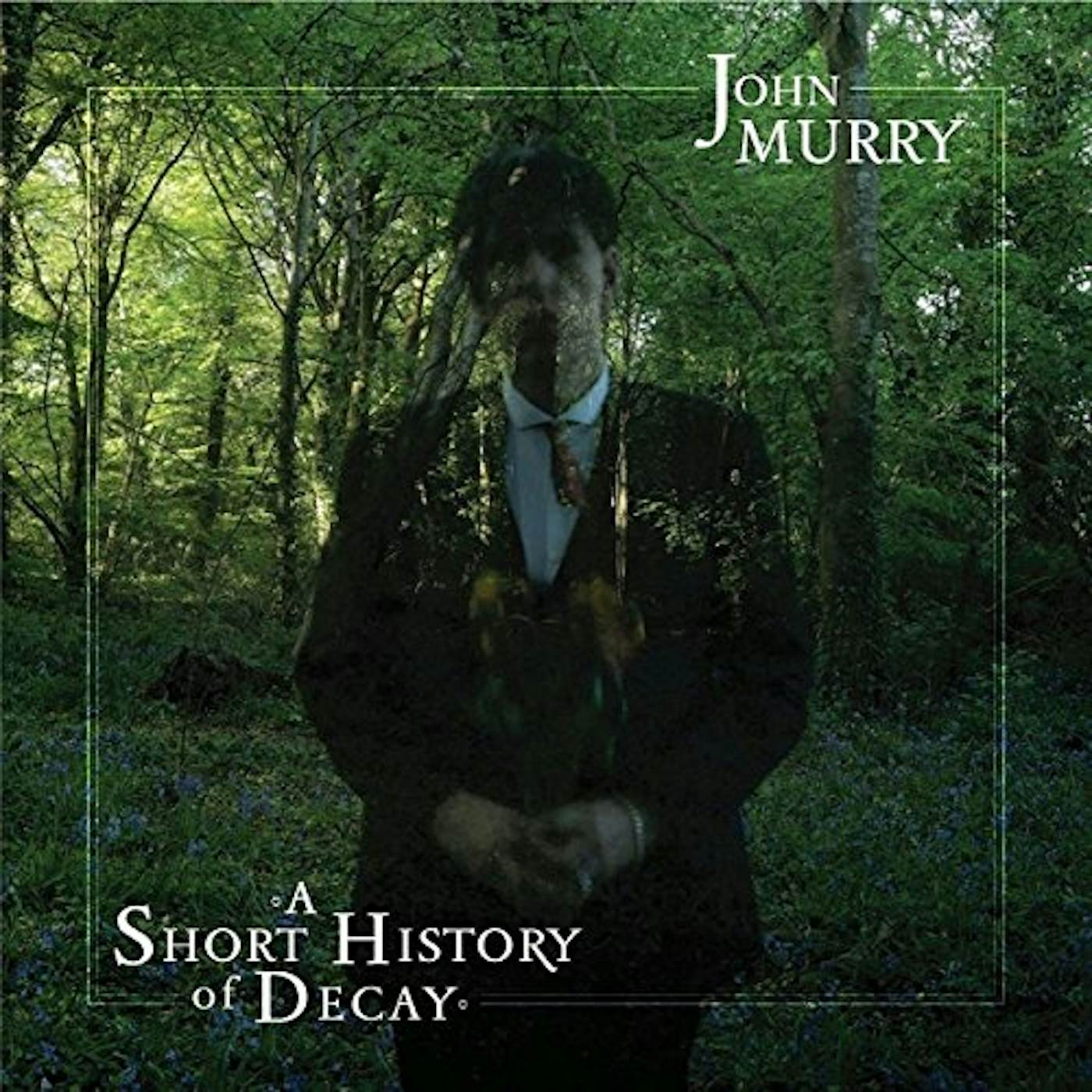 John Murry SHORT HISTORY OF DECAY CD