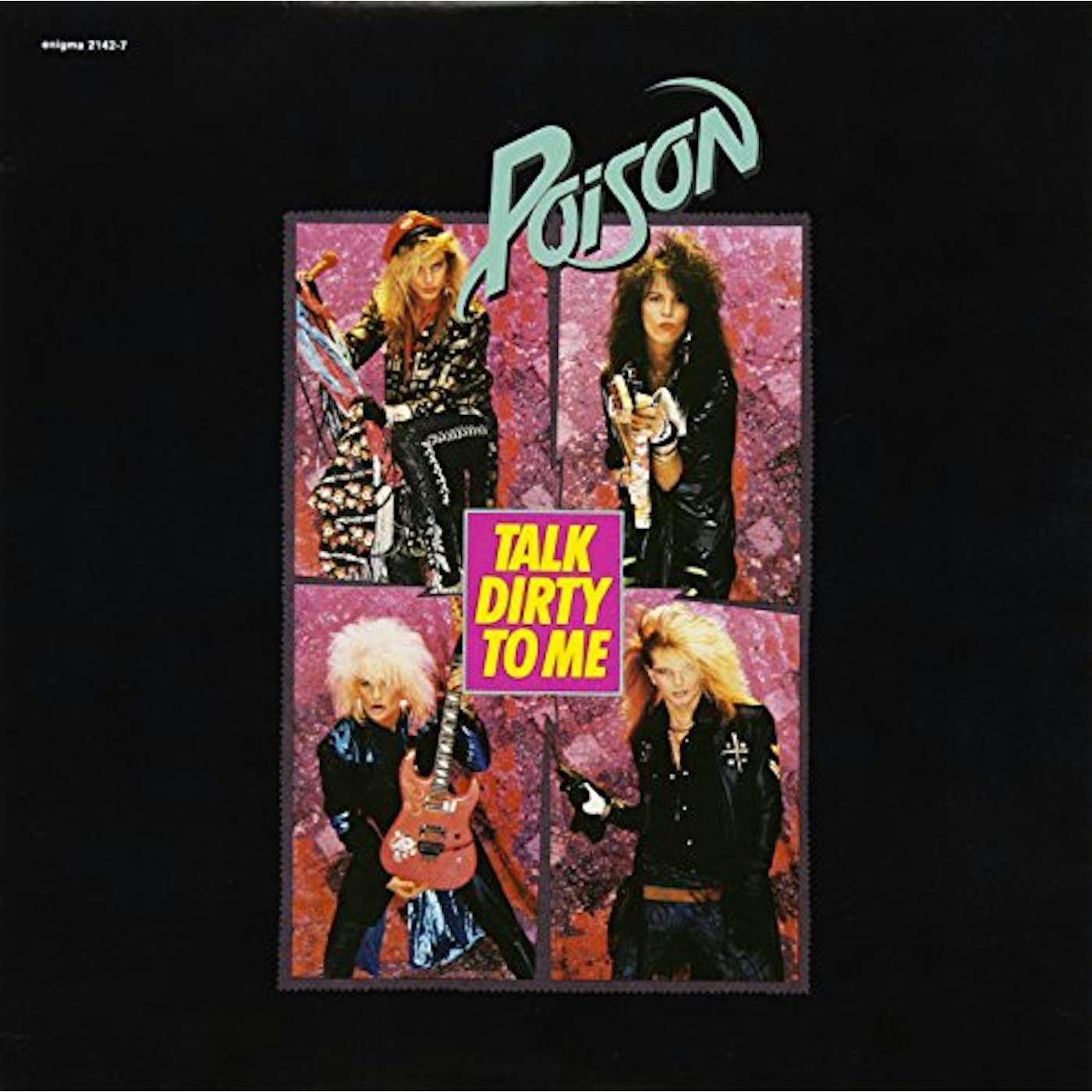 Poison TALK DIRTY TO ME / LOOK WHAT THE CAT DRAGGED IN Vinyl Record