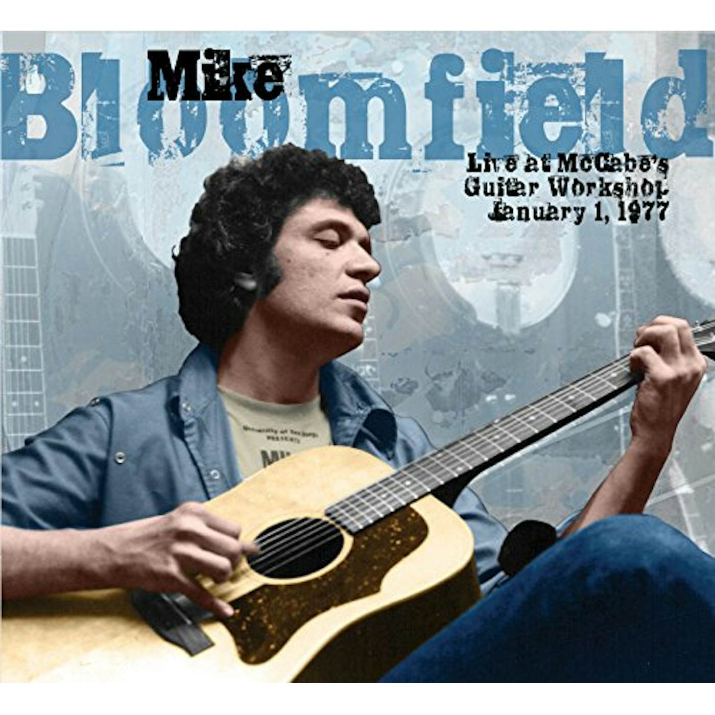 Mike Bloomfield LIVE AT MCCABE'S GUITAR WORKSHOP JANUARY 1 1977 Vinyl Record