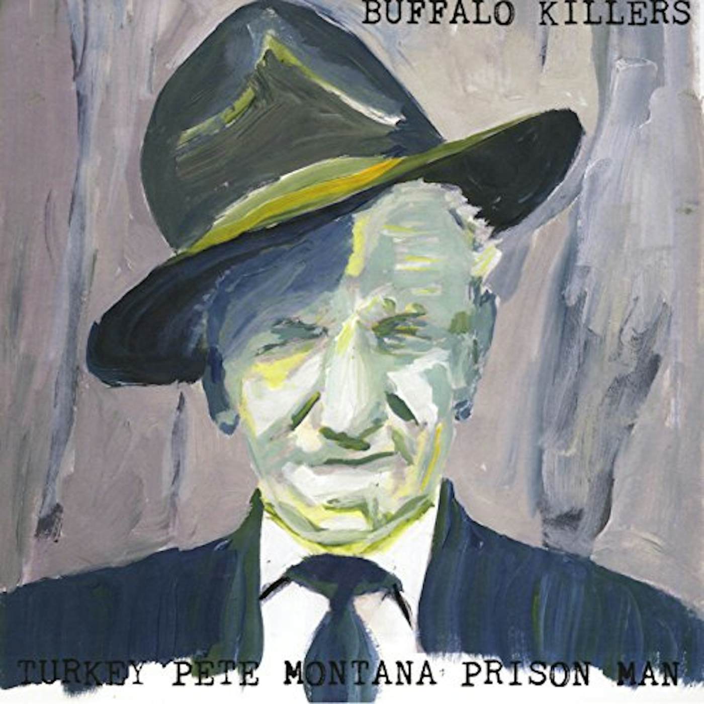 Ampline / Buffalo Killers IT WILL EVAPORATE / TURKEY PETE MONTANA PRISON MAN Vinyl Record