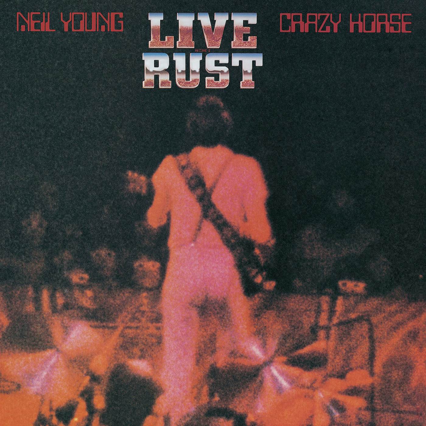 Neil Young & Crazy Horse Live Rust Vinyl Record