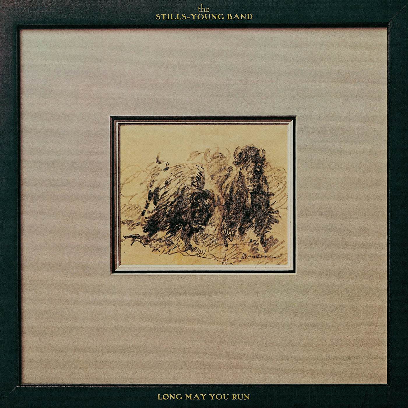 The Stills-Young Band Long May You Run Vinyl Record