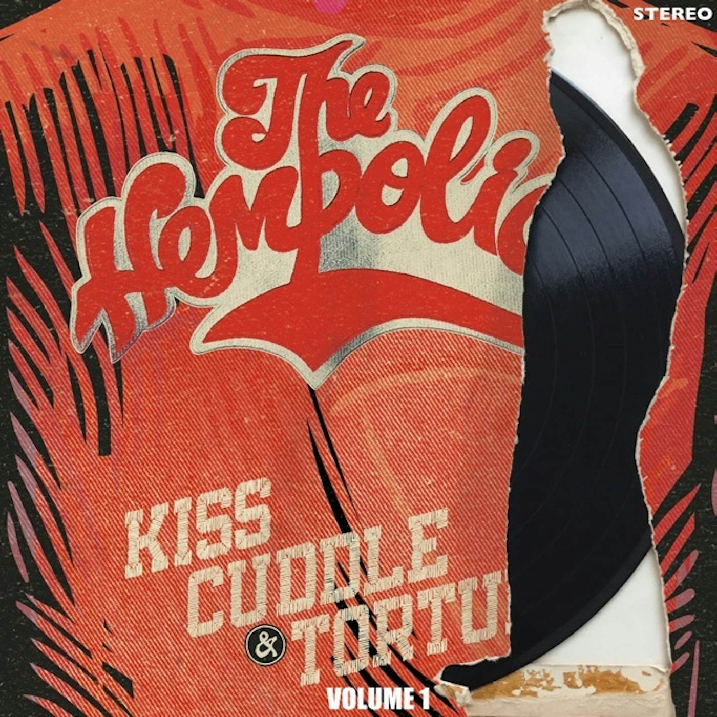 The Hempolics KISS CUDDLE & TORTURE VOL 1 Vinyl Record