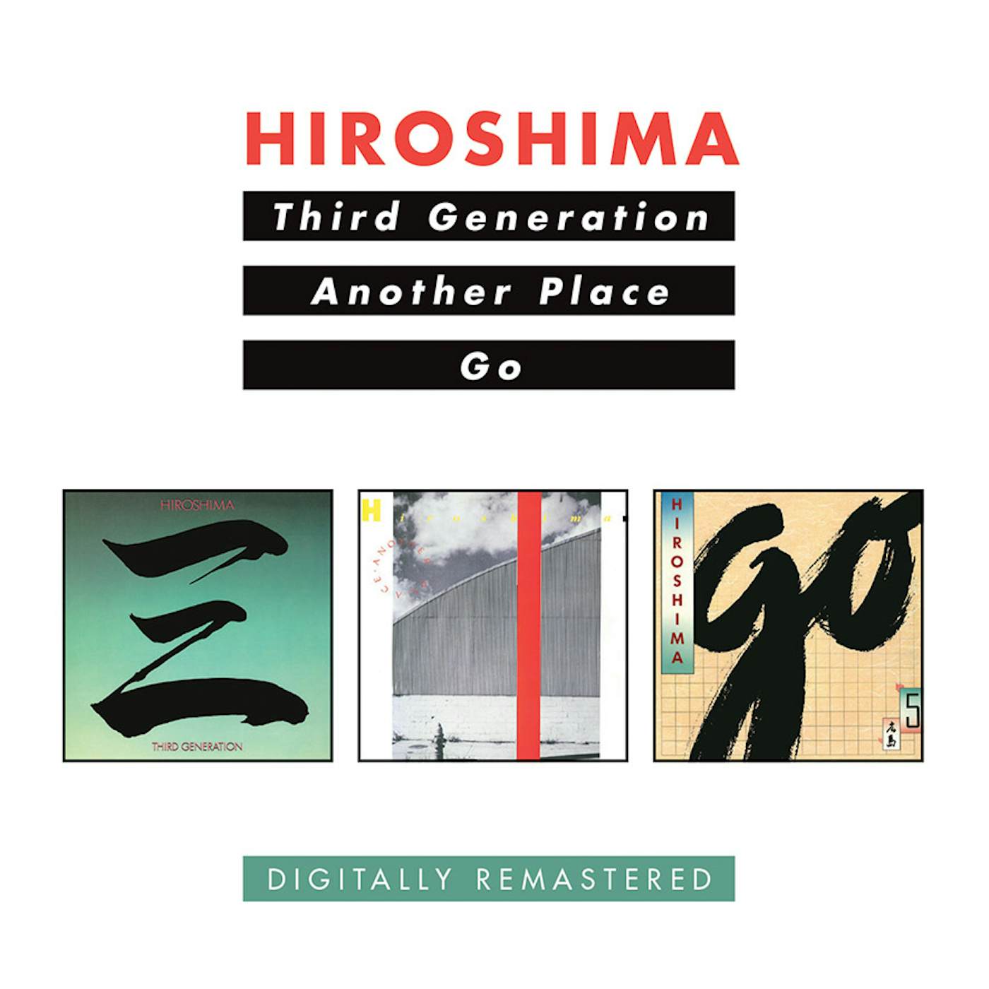 Hiroshima THIRD GENERATION / ANOTHER PLACE / GO CD