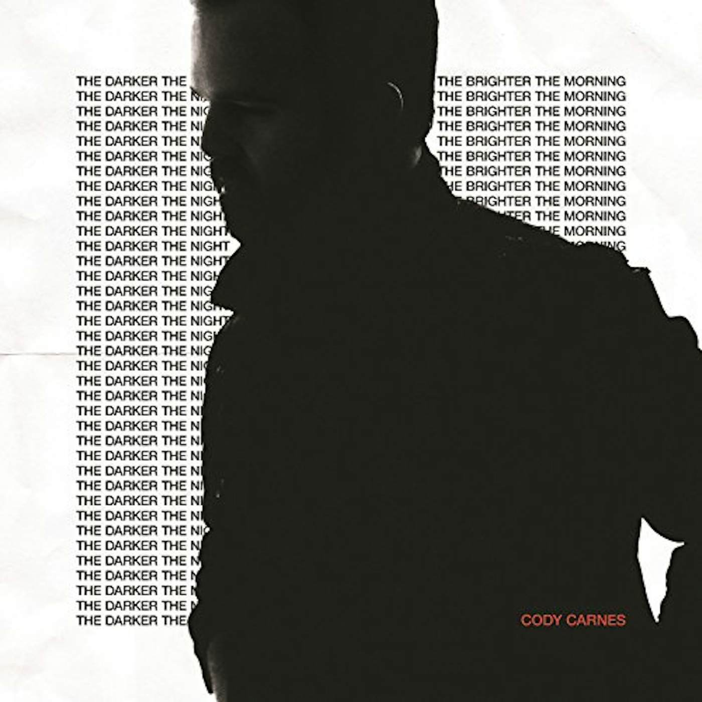 Cody Carnes DARKER THE NIGHT THE BRIGHTER THE MORNING CD