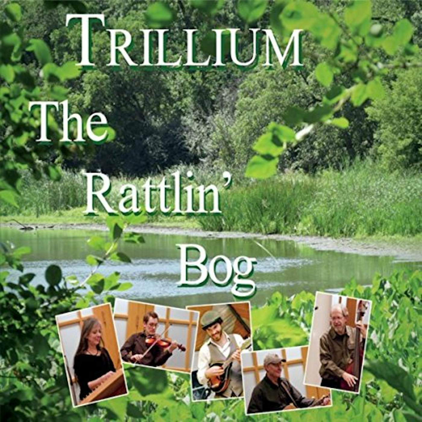 Trillium RATTLIN' BOG CD