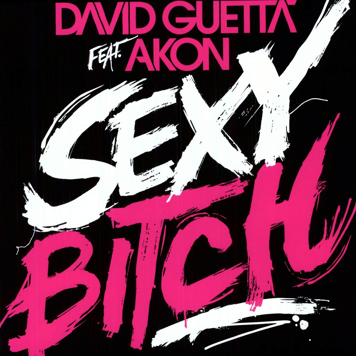 David Guetta SEXY BITCH (FEAT. AKON) Vinyl Record