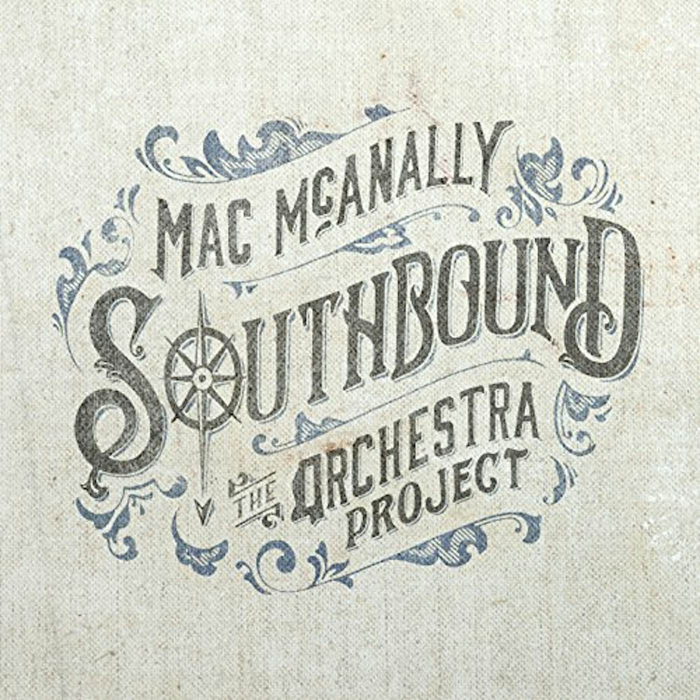 Mac McAnally SOUTHBOUND: THE ORCHESTRA PROJECT CD