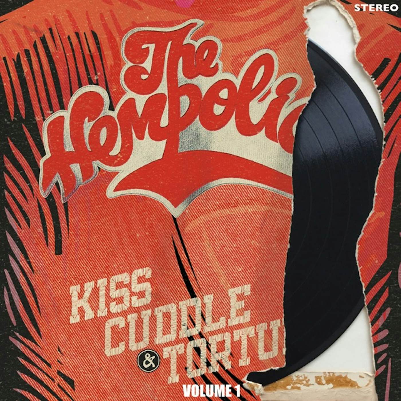 The Hempolics KISS CUDDLE & TORTURE VOL. 1 CD