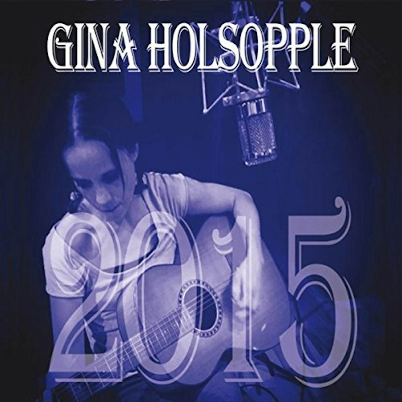 Gina Holsopple 2015 CD