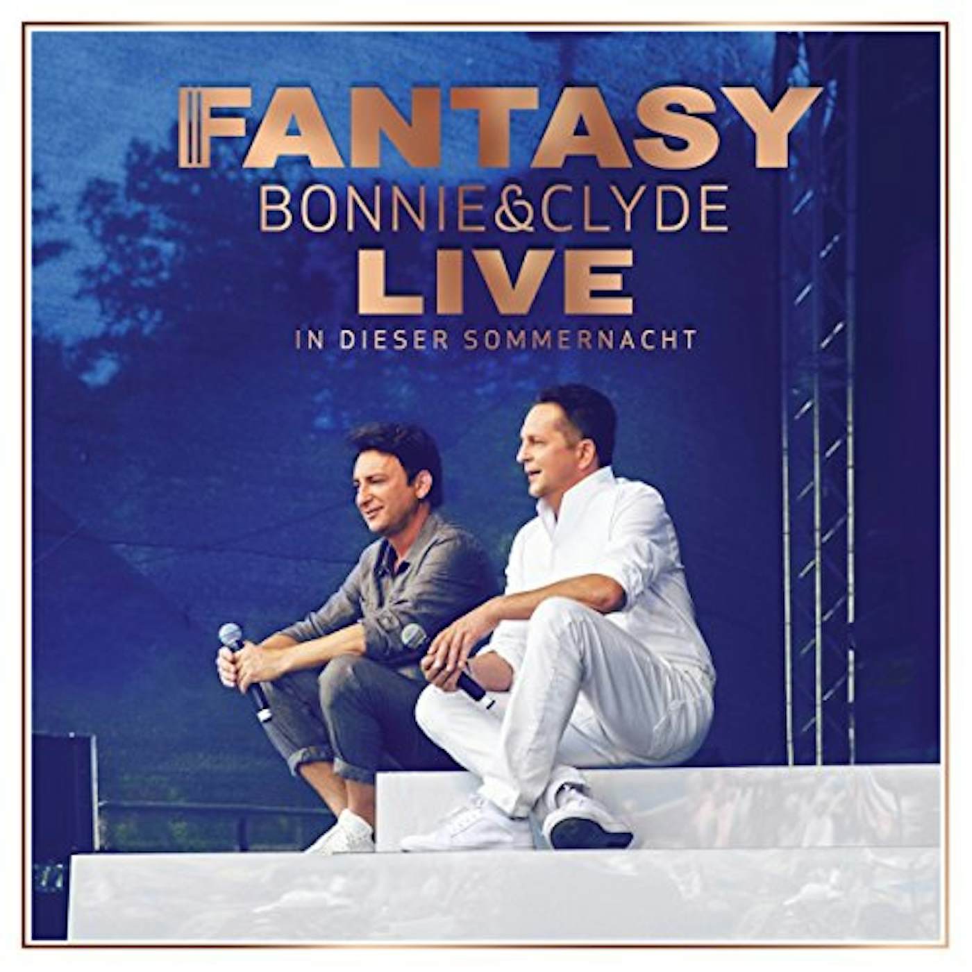 Fantasy BONNIE & CLYDE LIVE: IN DIESER SOMMERNA CD