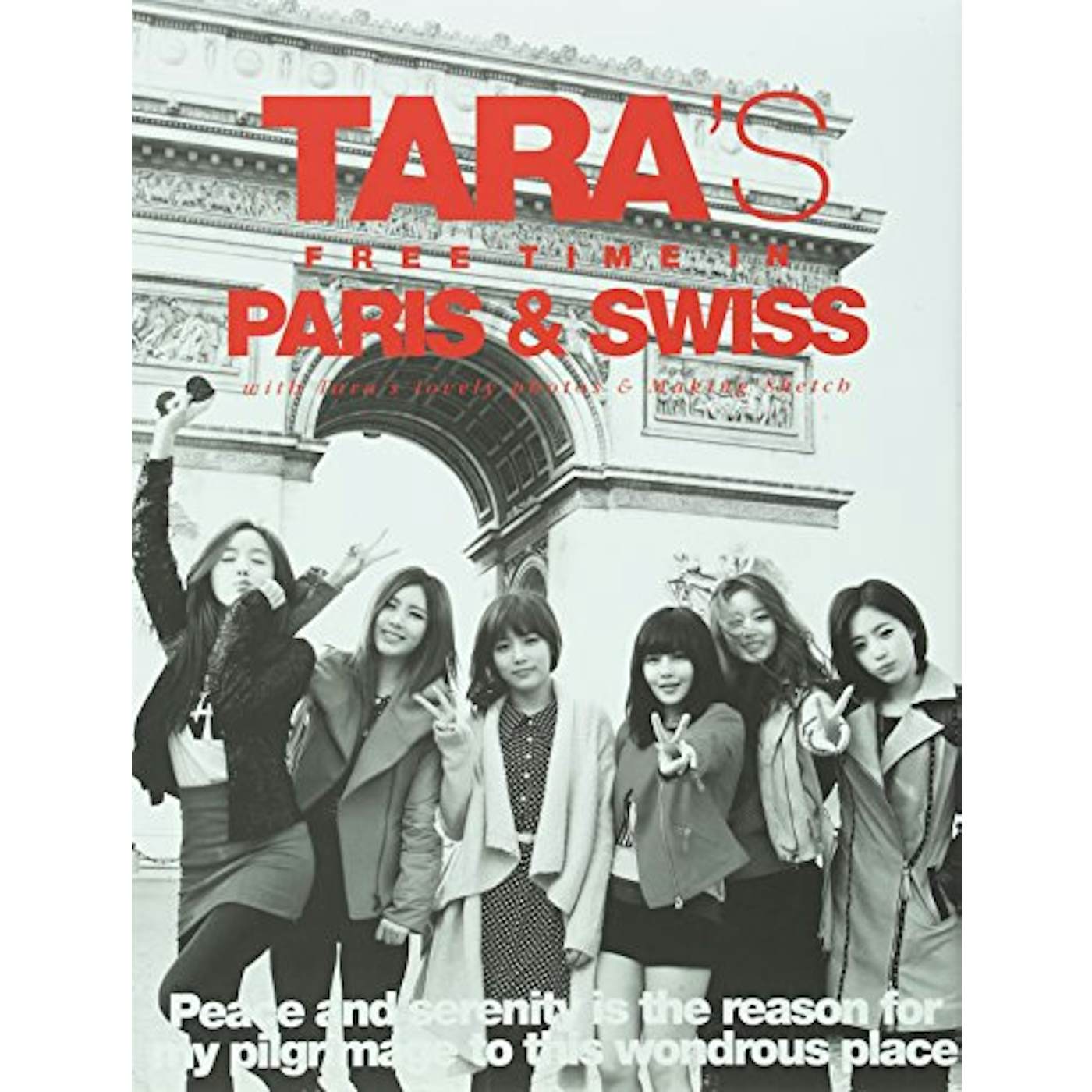 T-ARA'S FREE TIME IN PARIS & SWISS (SPECIAL ALBUM) CD