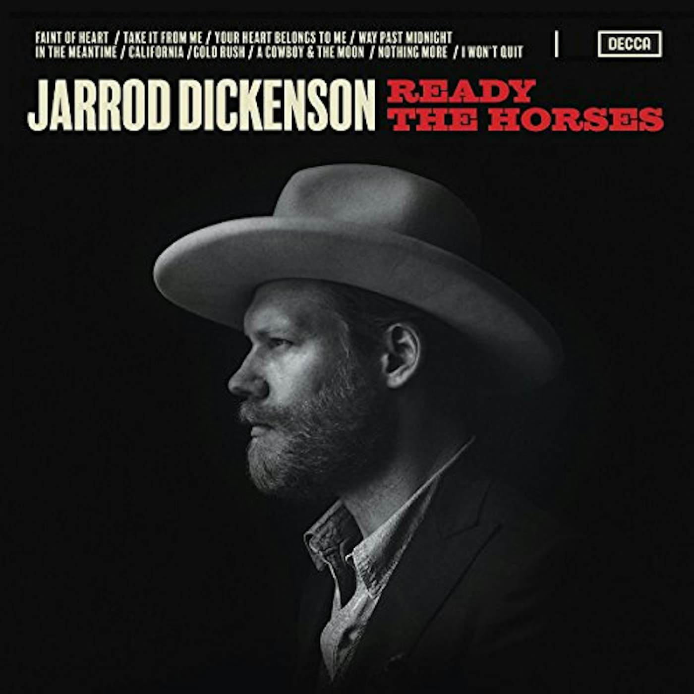 Jarrod Dickenson READY THE HORSES Vinyl Record
