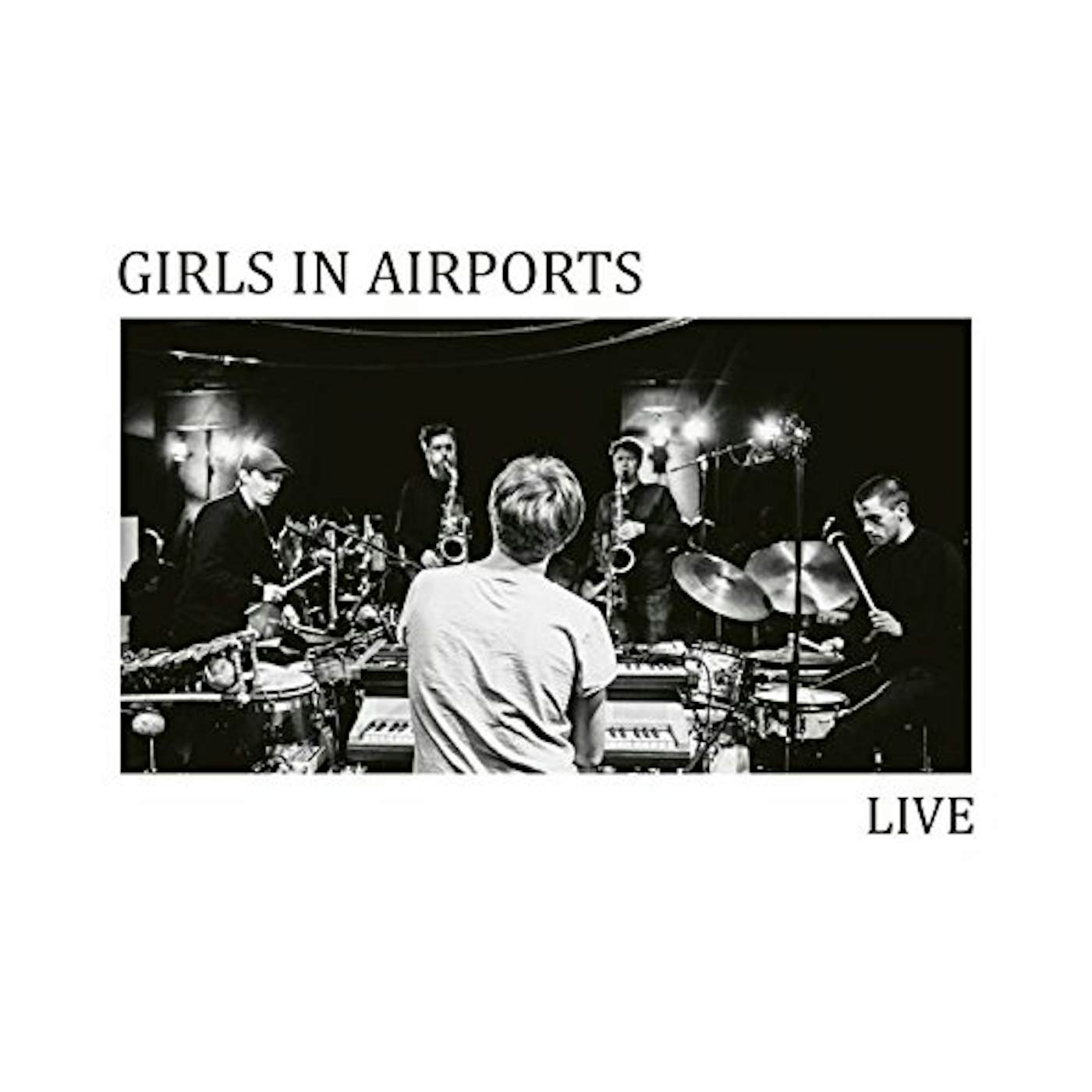 Girls in Airports LIVE CD