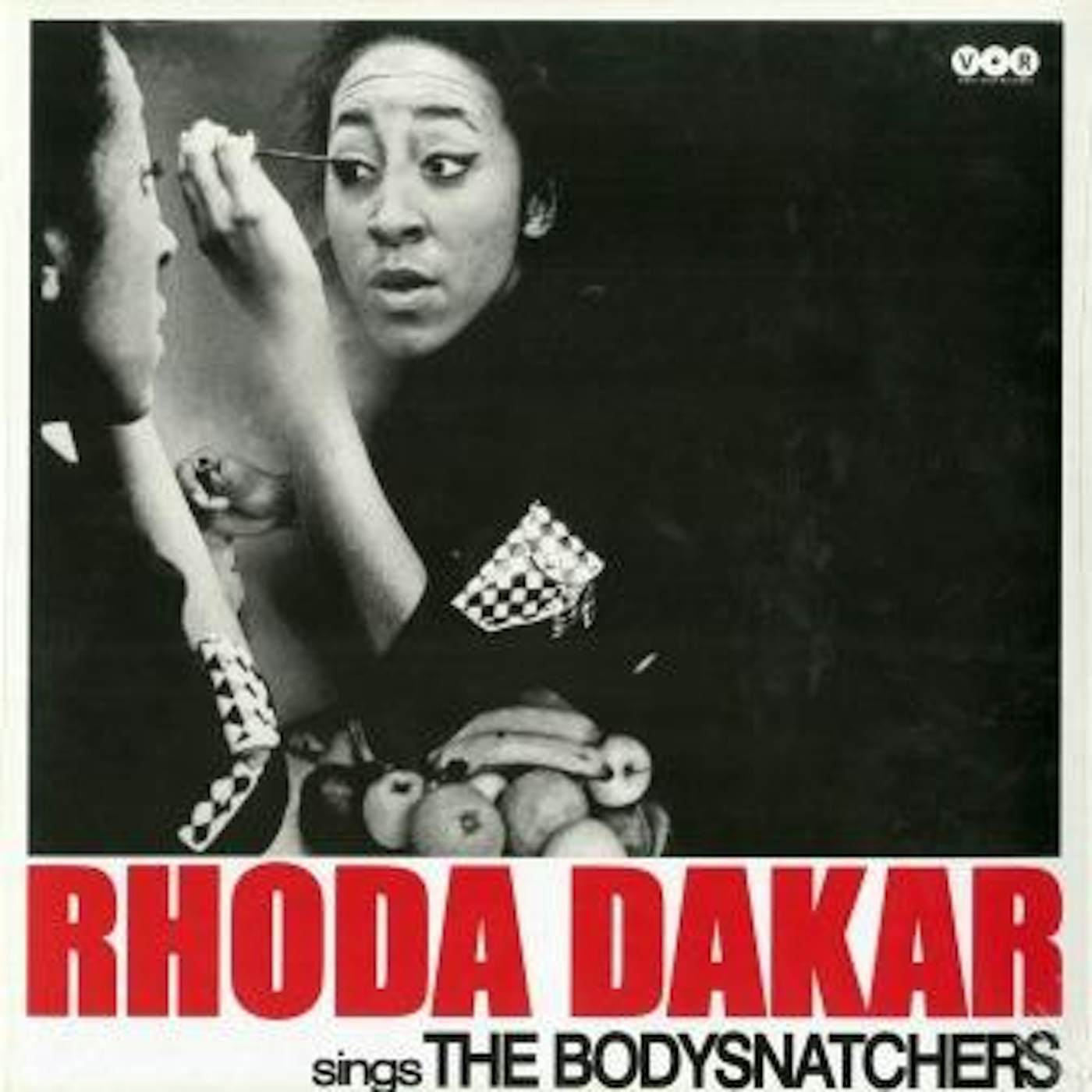 RHODA DAKAR SINGS THE BODYSNATCHERS Vinyl Record