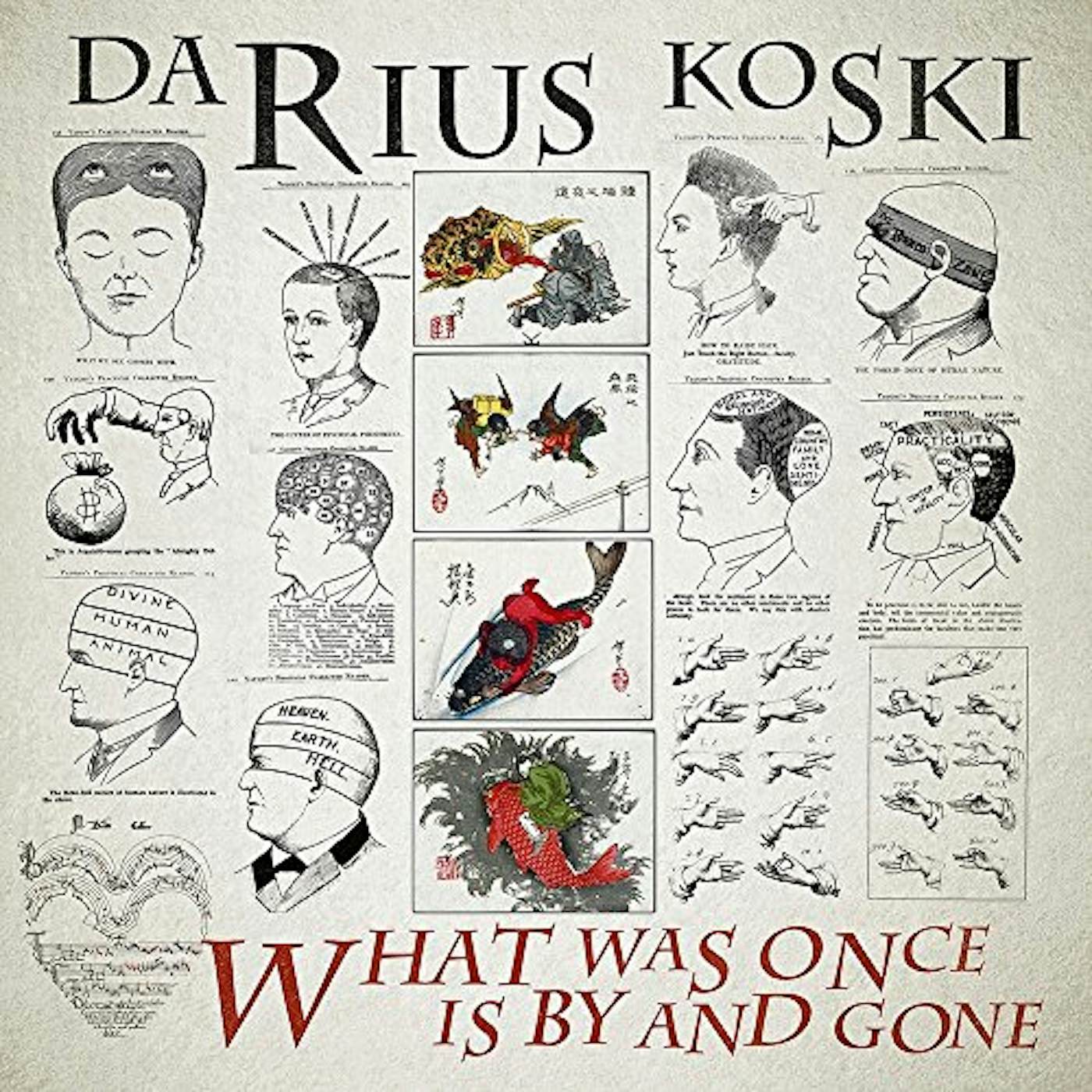 Darius Koski What Was Once is by and Gone Vinyl Record