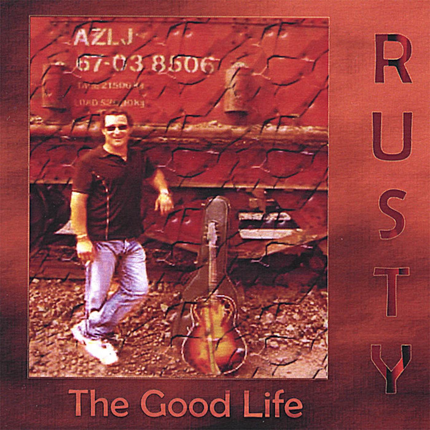 Rusty GOOD LIFE CD