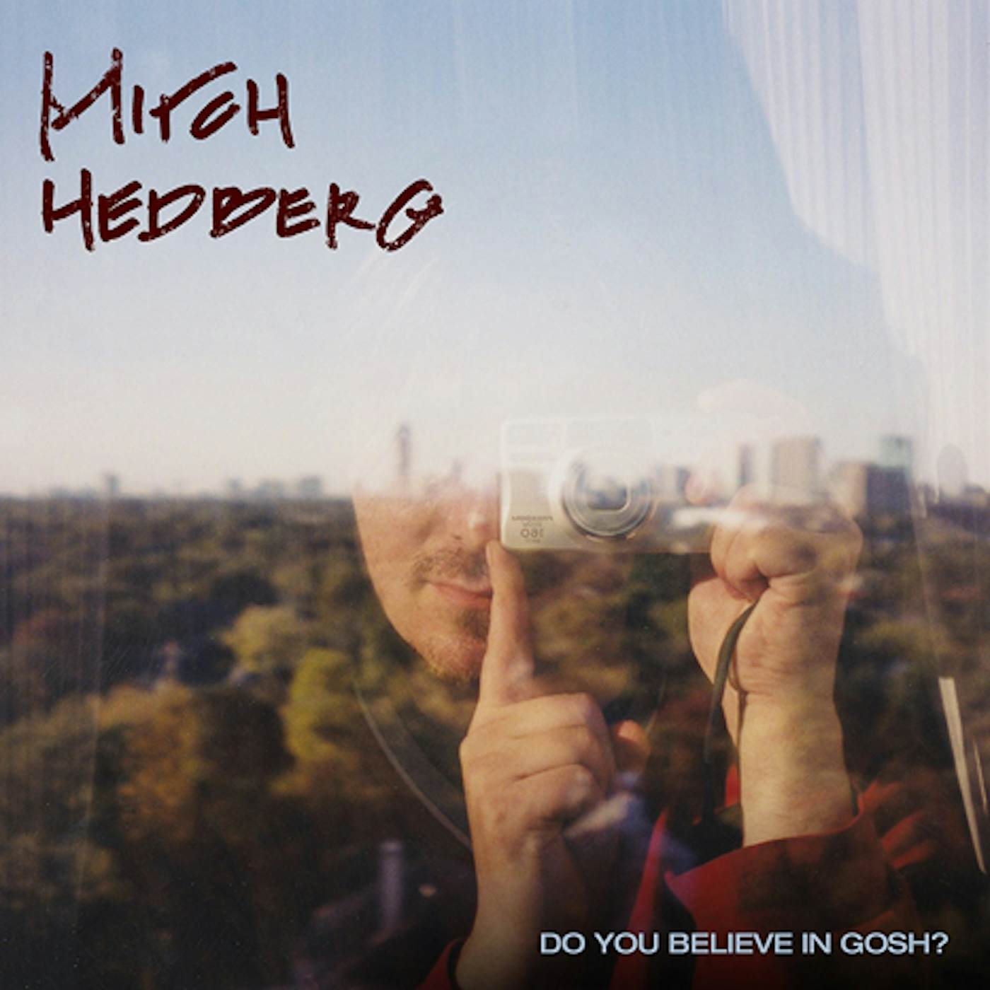Mitch Hedberg DO YOU BELIEVE IN GOSH Vinyl Record
