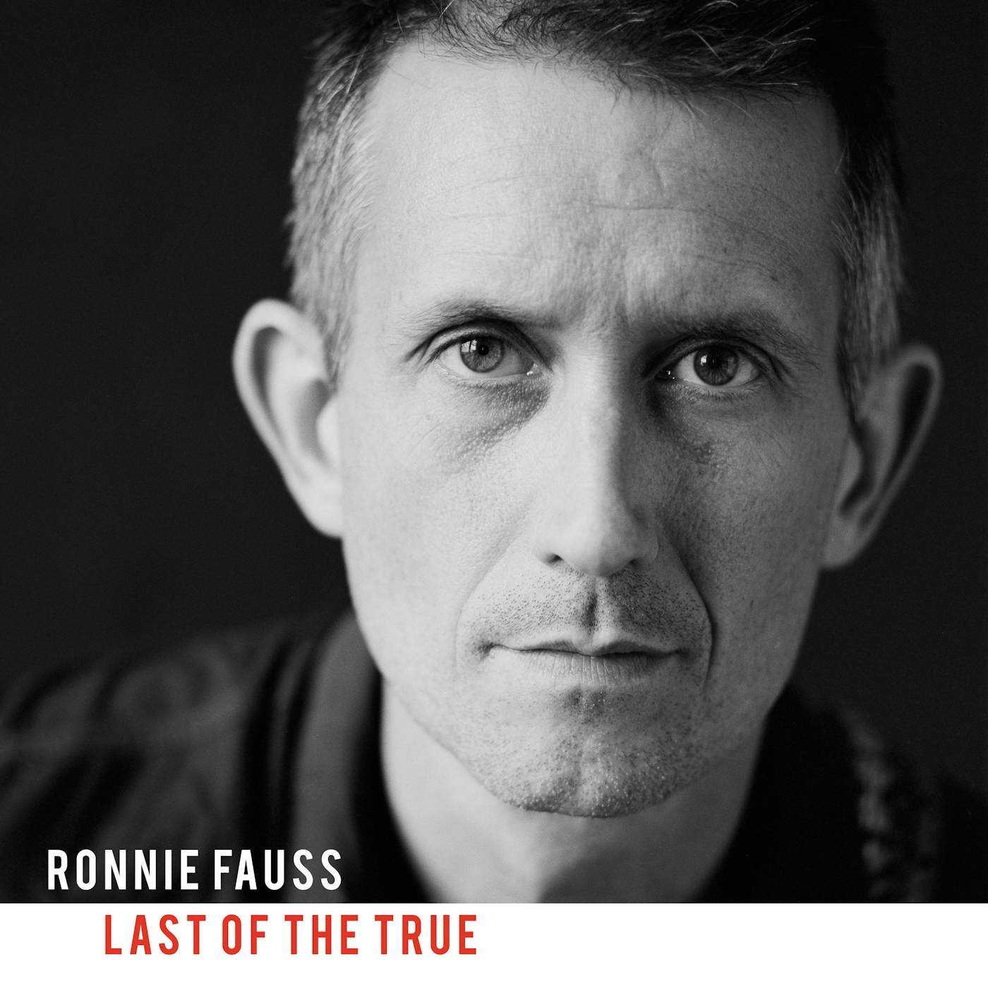 Ronnie Fauss LAST OF THE TRUE CD